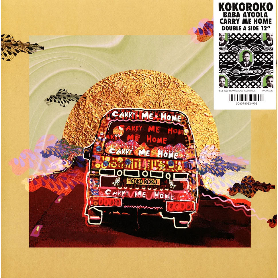 Kokoroko - Baba Ayoola / Carry Me Home