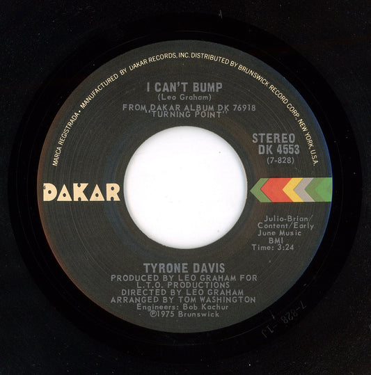 Tyrone Davis -  So Good (To Be Home With You) / I Can't Bump 7"