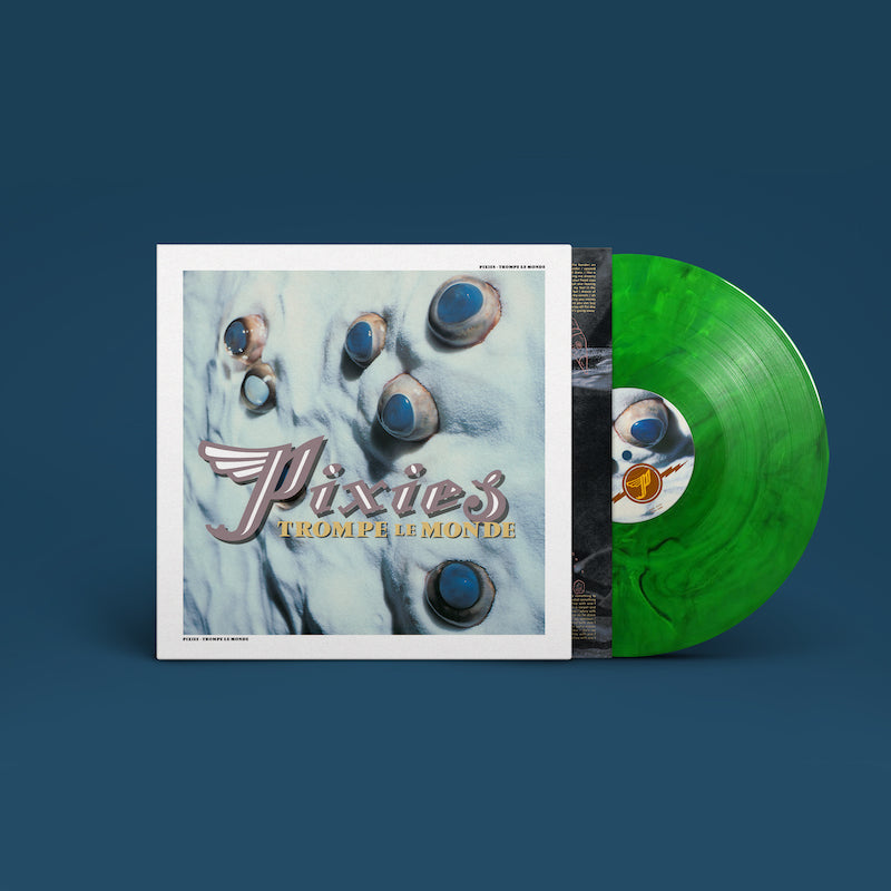 Pixies - Trompe Le Monde 30th Anniversary Edition