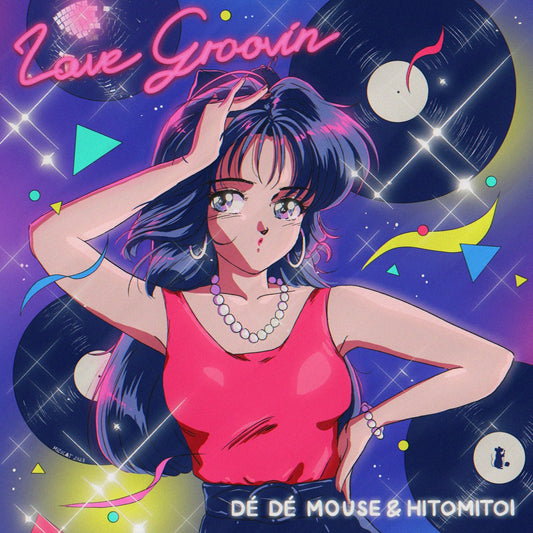 De De Mouse & Hitomitoi - Love Groovin 7"