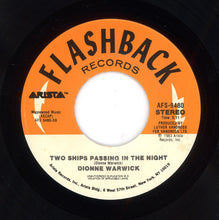Load image into Gallery viewer, Dionne &amp; Friends, Elton John, Gladys Knight &amp; Stevie Wonder - That&#39;s What Friends Are For / Two Ships Passing In The Night 7&quot;
