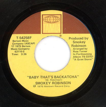 Smokey Robinson - Baby That's Backatcha / Just Passing Through  7"