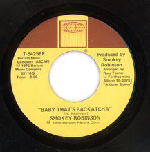 Load image into Gallery viewer, Smokey Robinson - Baby That&#39;s Backatcha / Just Passing Through  7&quot;
