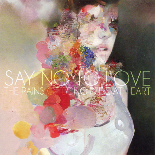 The Pains Of Being Pure At Heart - Say No To Love 7"