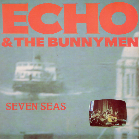 Echo And The Bunnymen - Seven Seas / All You Need Is Love 7"