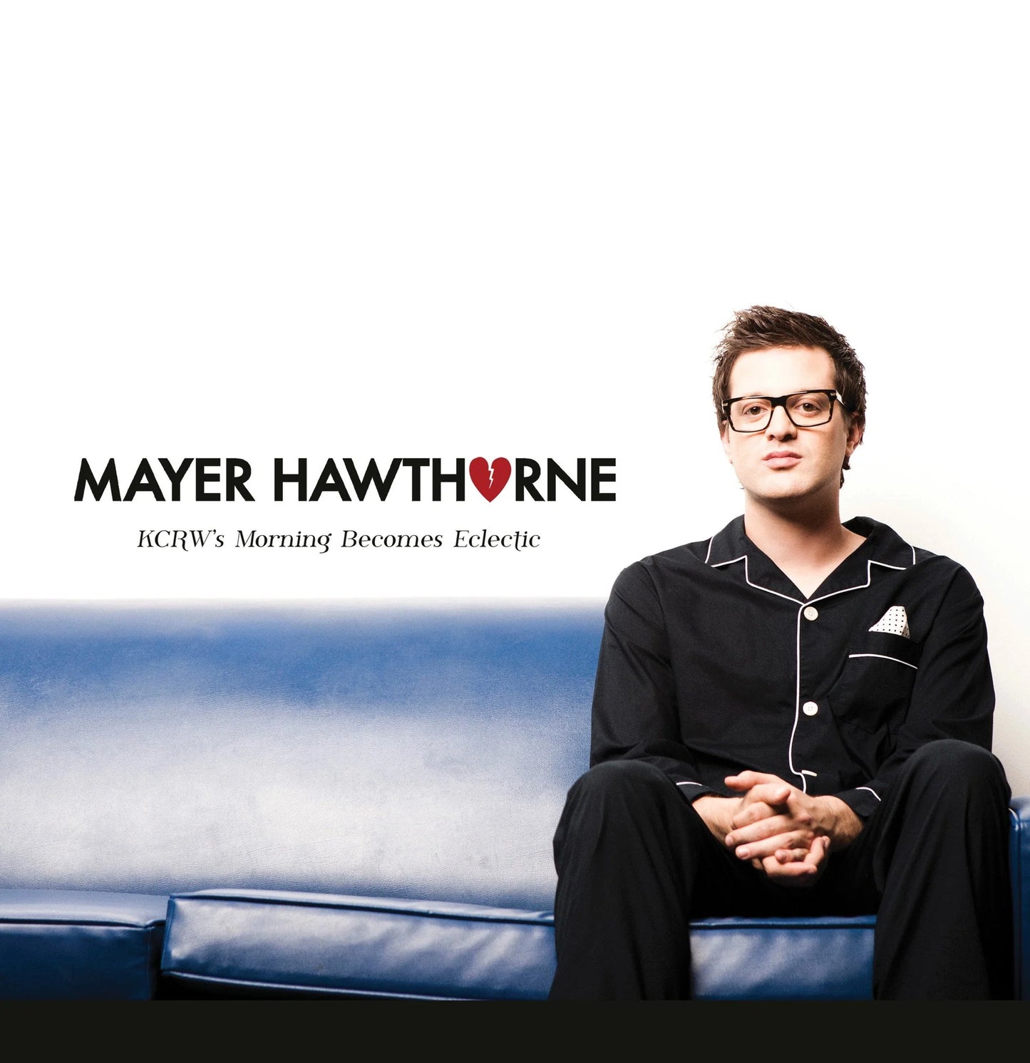 Mayer Hawthorne - JKCRW's Morning Becomes Eclectic 10" (Clear Vinyl)