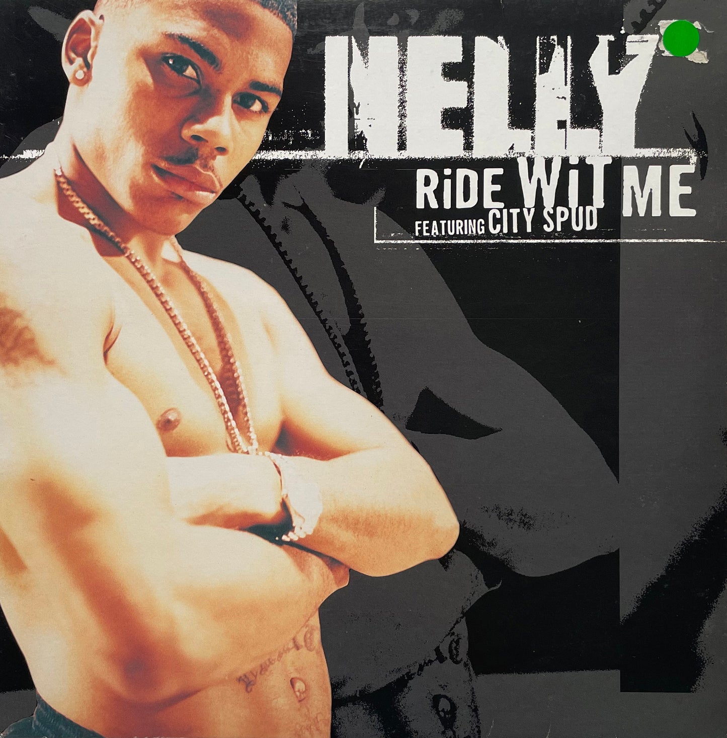 Nelly Feat City Spud - Ride Wit Me 12"