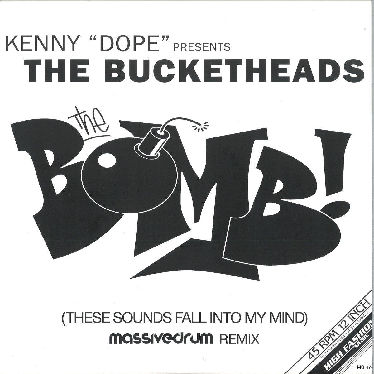 The Bucketheads - The Bomb! (These Sounds Fall Into My Mind) Massivedrum Remix