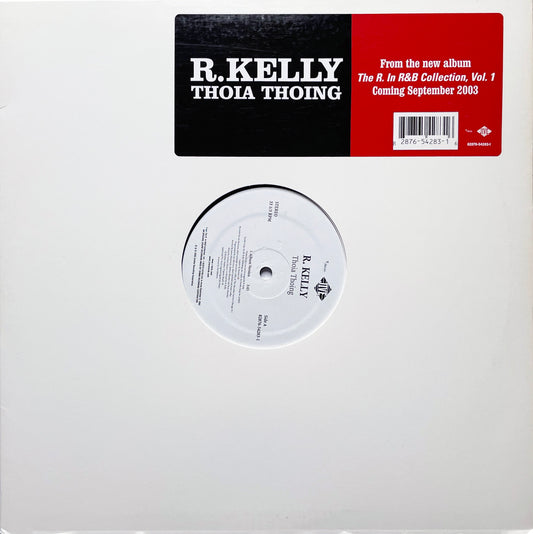 R. Kelly - Thoia Thoing 12"