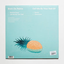 Load image into Gallery viewer, Brain De Palma - Call Me By Your Nail EP
