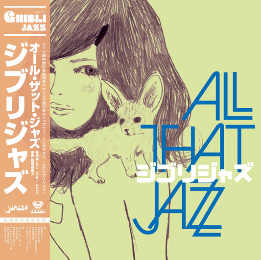 All that Jazz - Ghibli Jazz